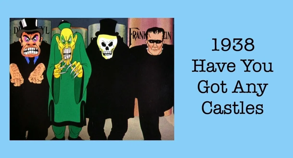 Have You Got Any Castles