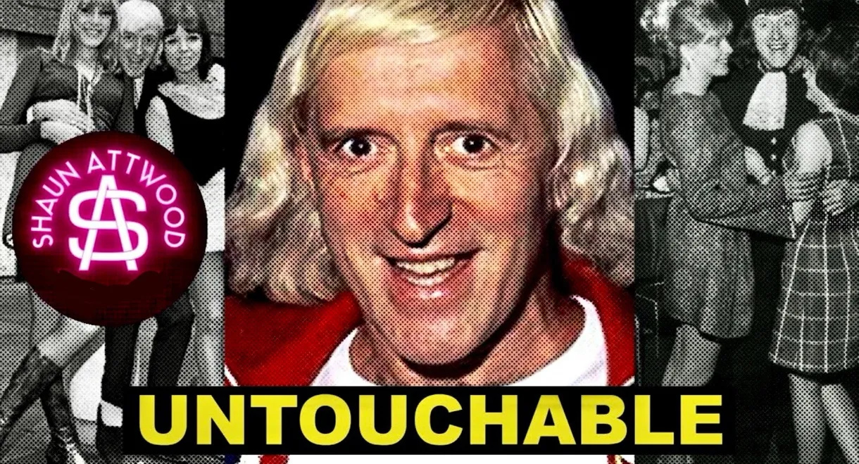 Jimmy Savile : Untouchable