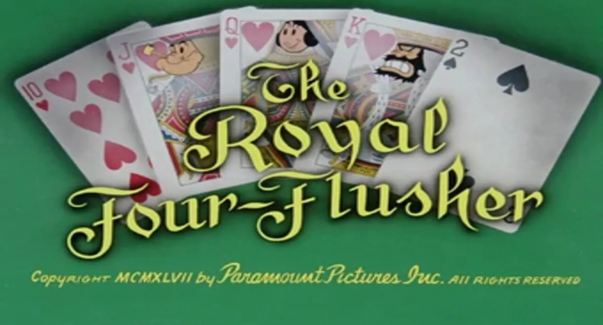 The Royal Four-Flusher
