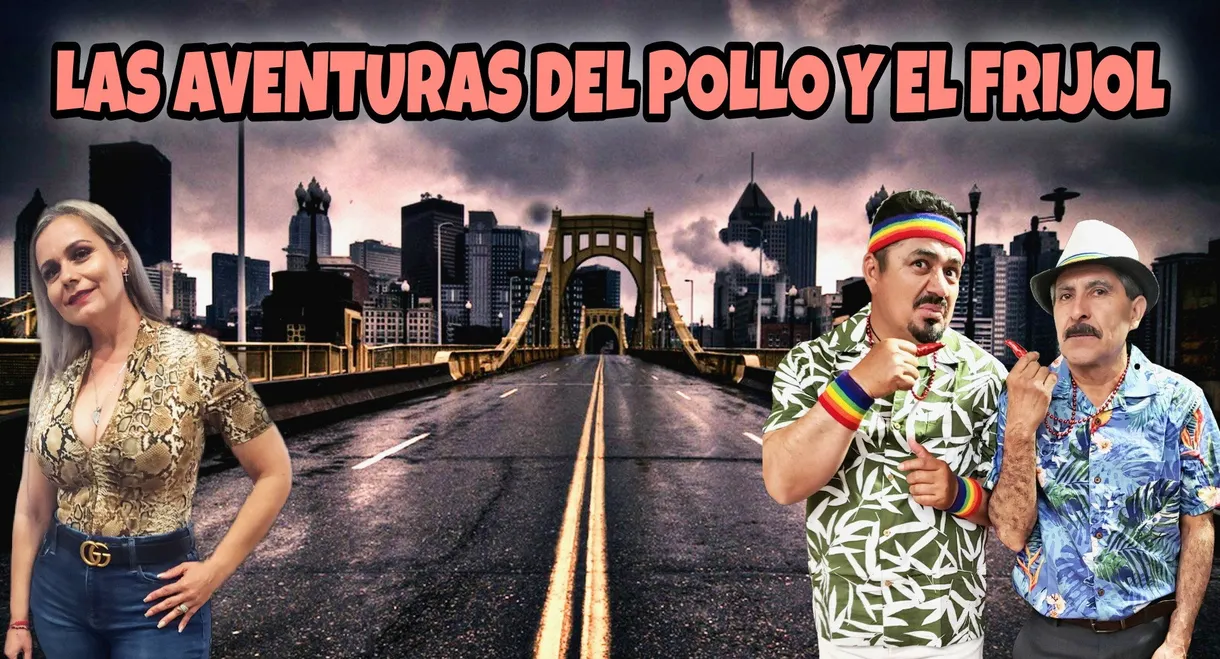 Las Aventuras Del Pollo Y El Frijol