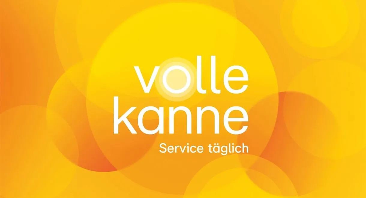 Volle Kanne