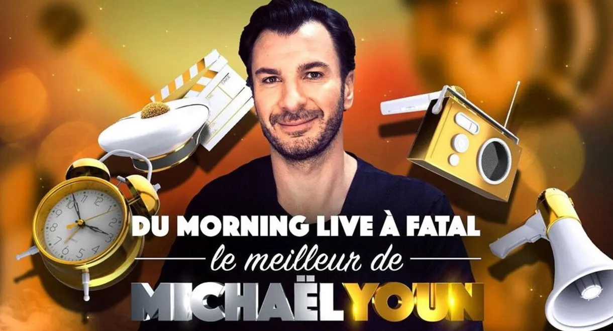 Du Morning Live à Fatal, le meilleur de Michaël Youn