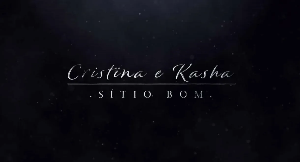 Cristina e Kasha - Sítio Bom
