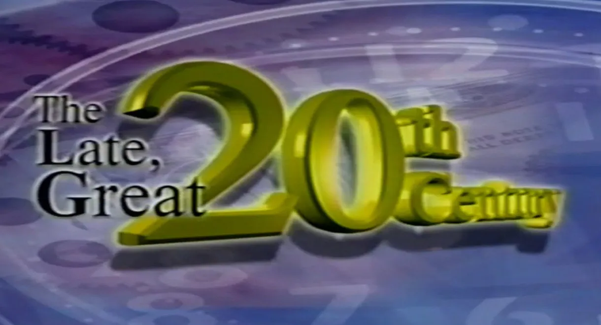 The Late Great 20th Century