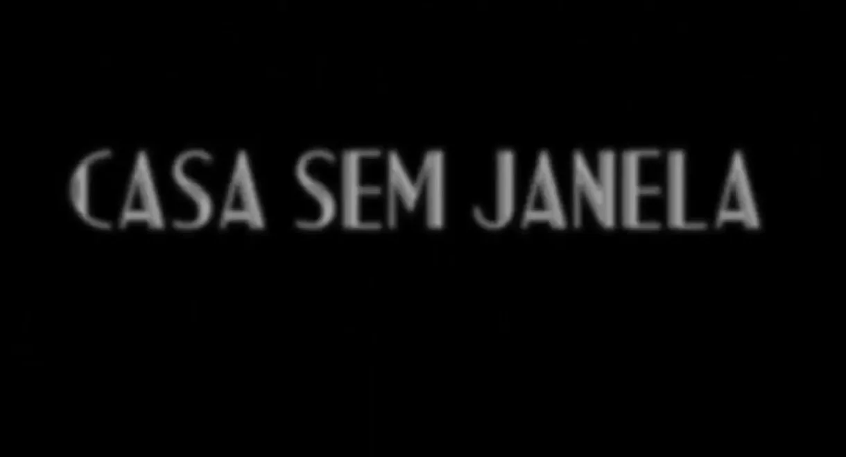 Casa Sem Janela
