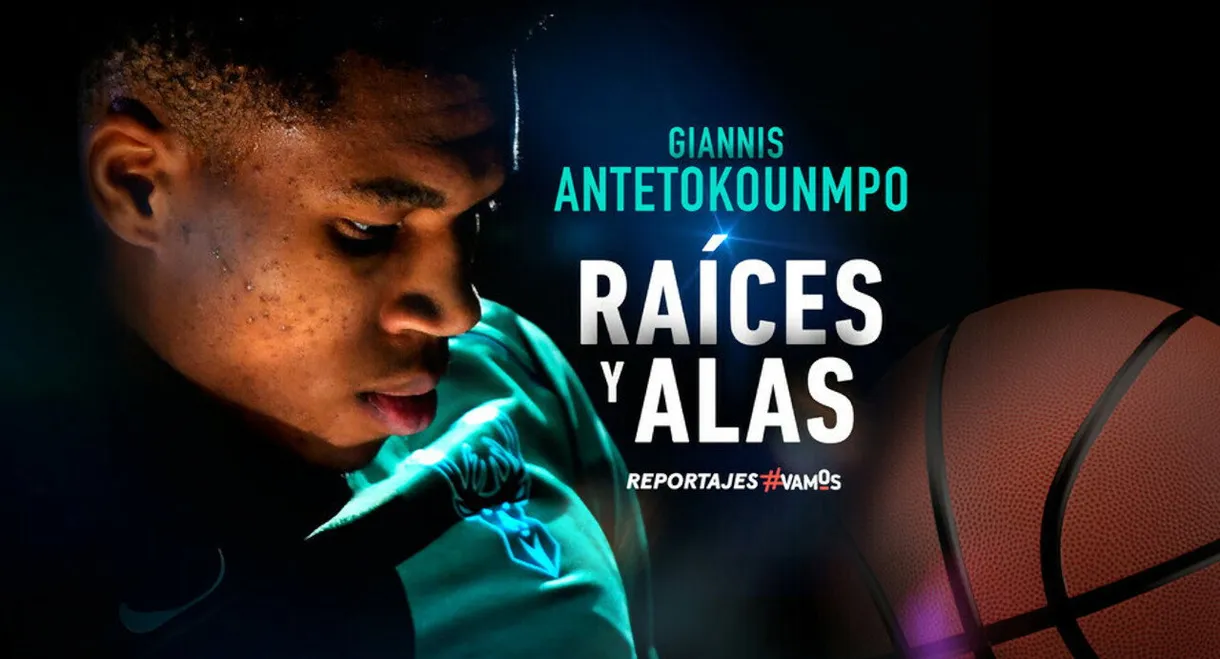 Giannis Antetokounmpo: Raíces y alas