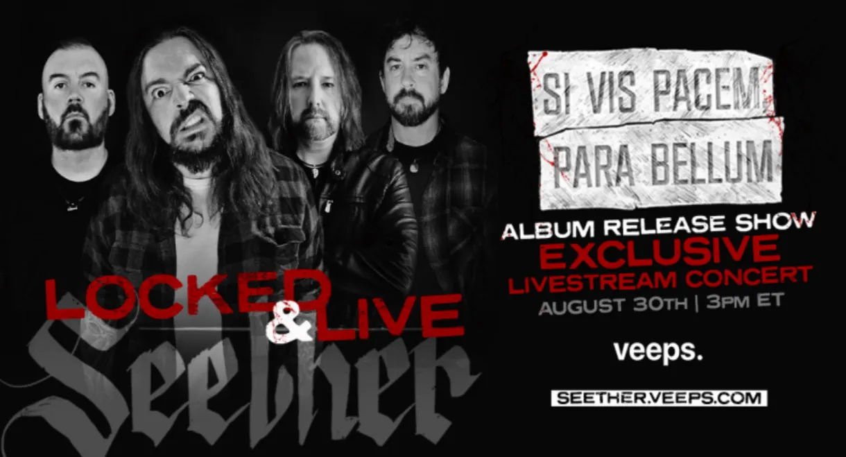 Seether | Locked & Live Stream