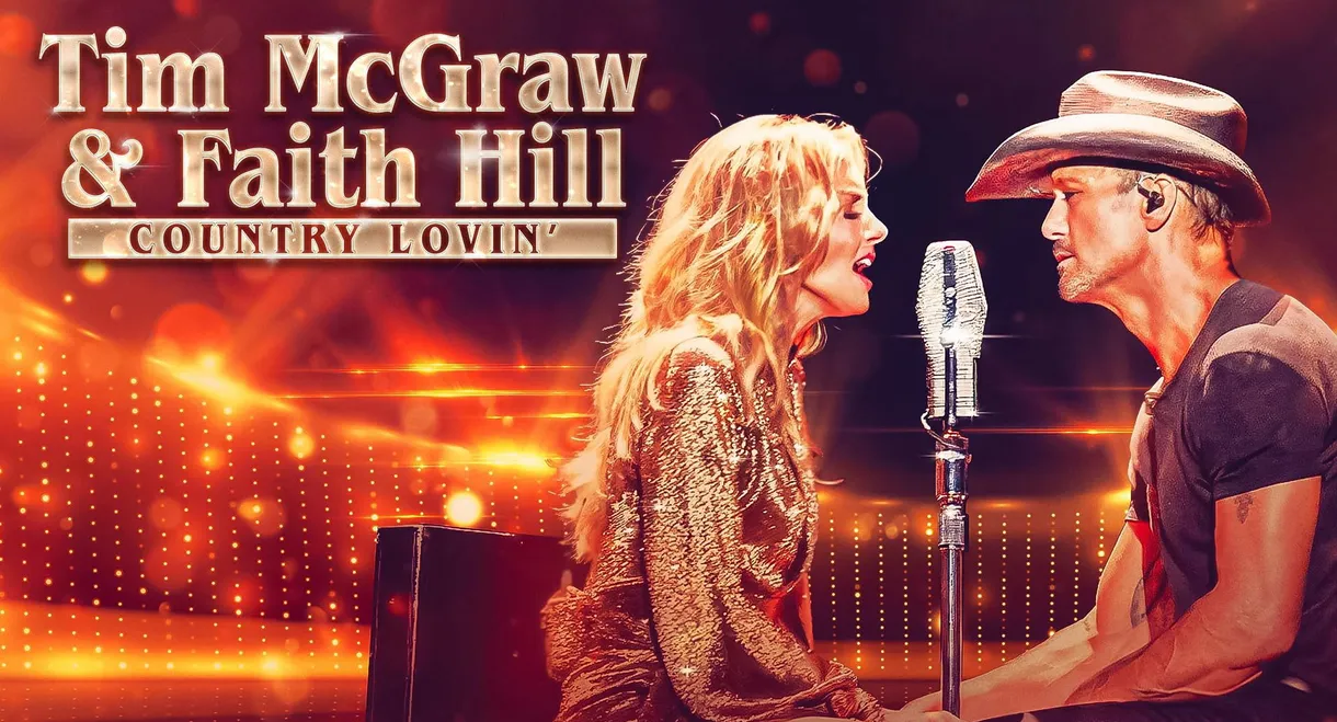 Tim McGraw and Faith Hill: Country Lovin'