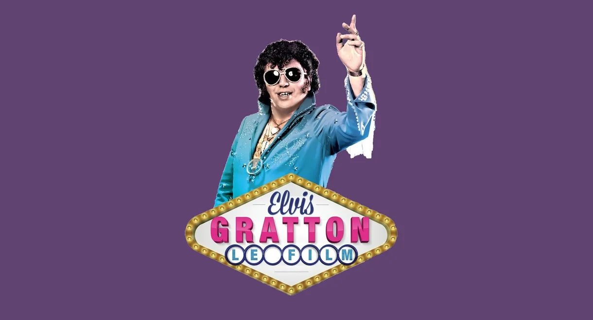 Elvis Gratton, Le King des Kings