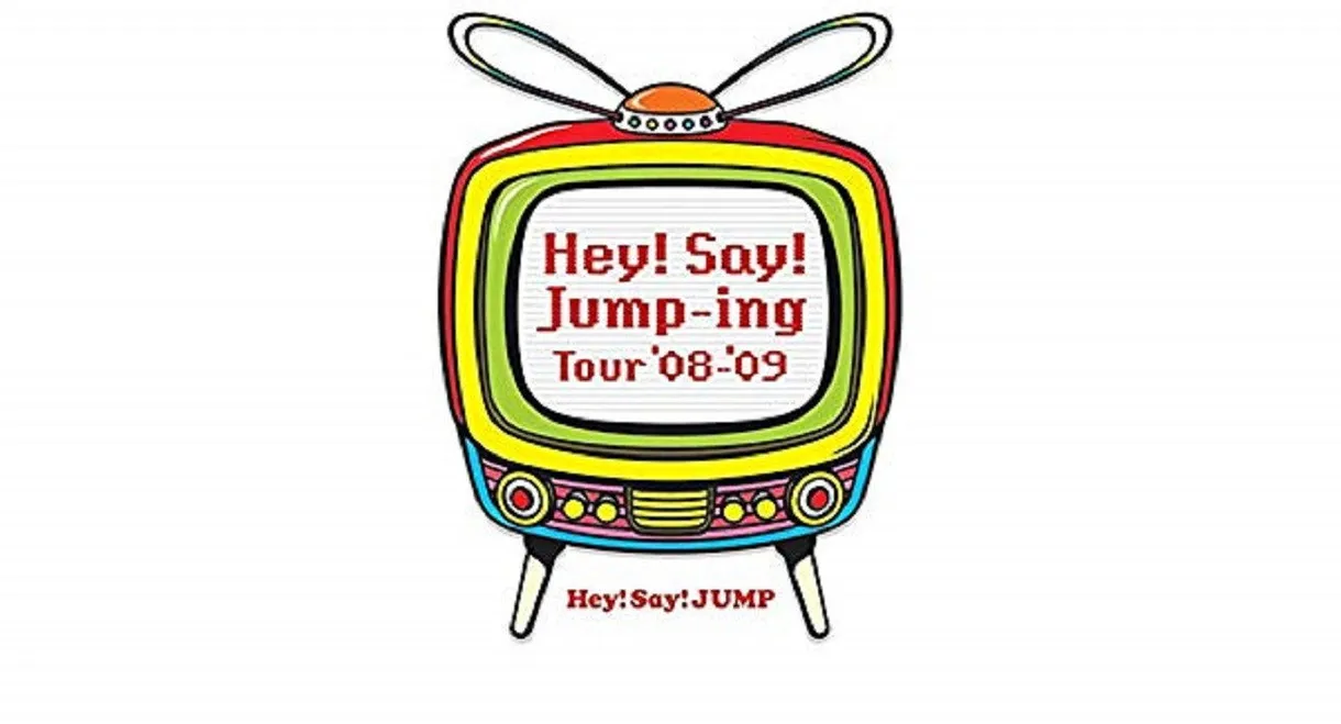 Hey! Say! JUMP - Hey!Say!Jump-ing Tour ’08-’09
