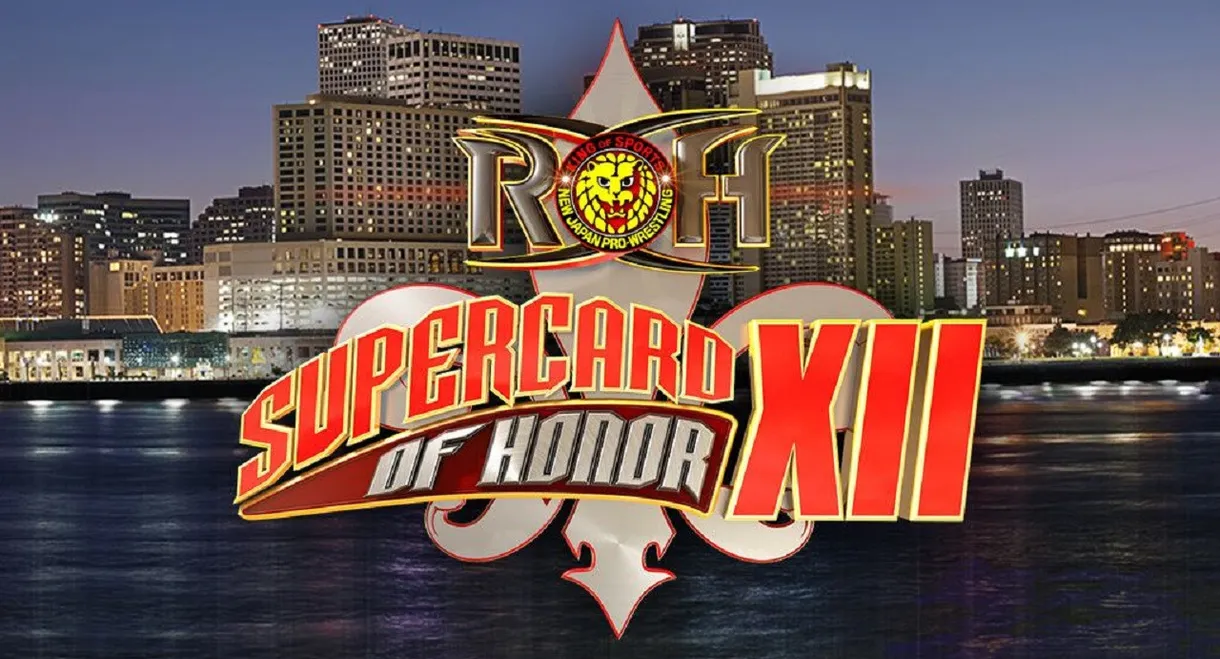 ROH: Supercard of Honor XII