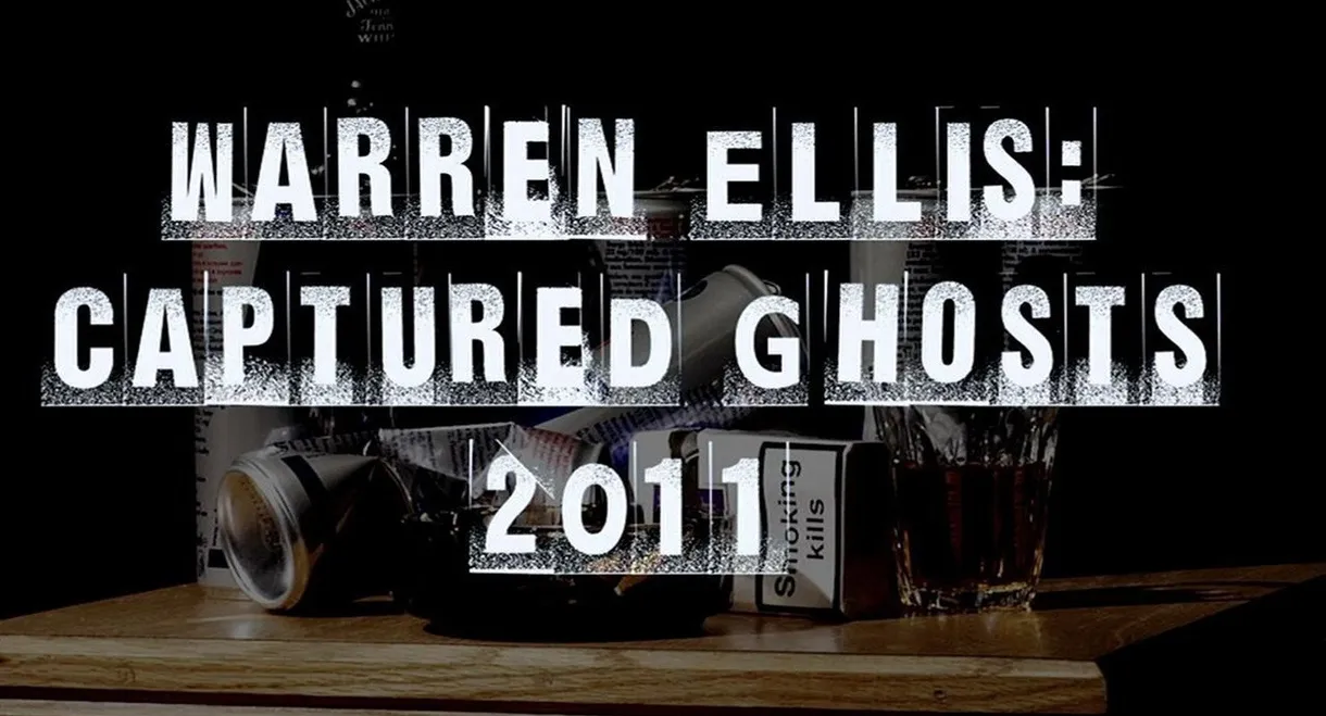 Warren Ellis: Captured Ghosts