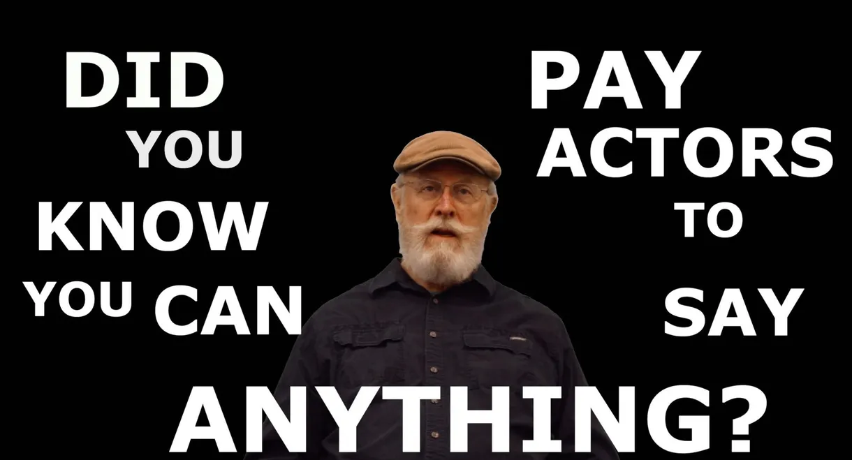 Did You Know You Can Pay Actors to Say Anything?