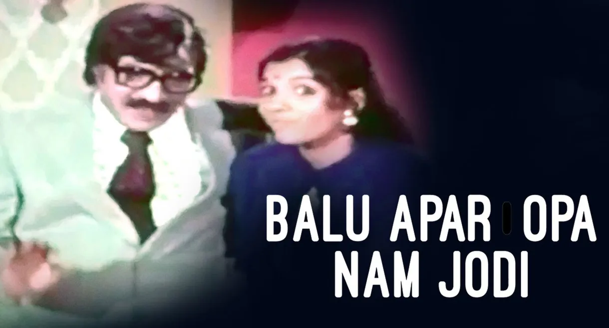Balu Aparoopa Nam Jodi