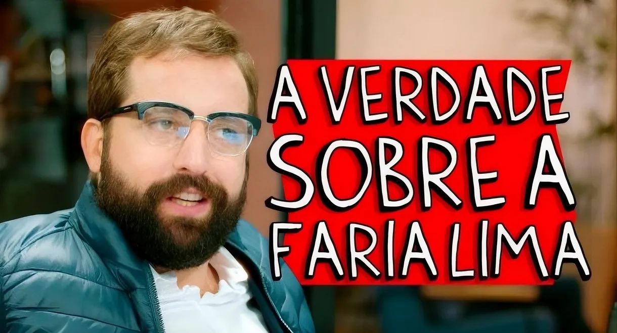 The Truth About Faria Lima