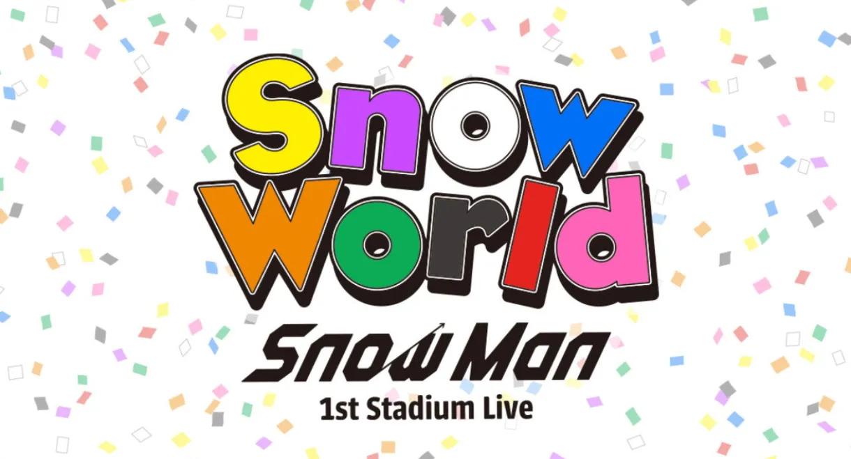 Snow Man 1st Stadium Live Snow World