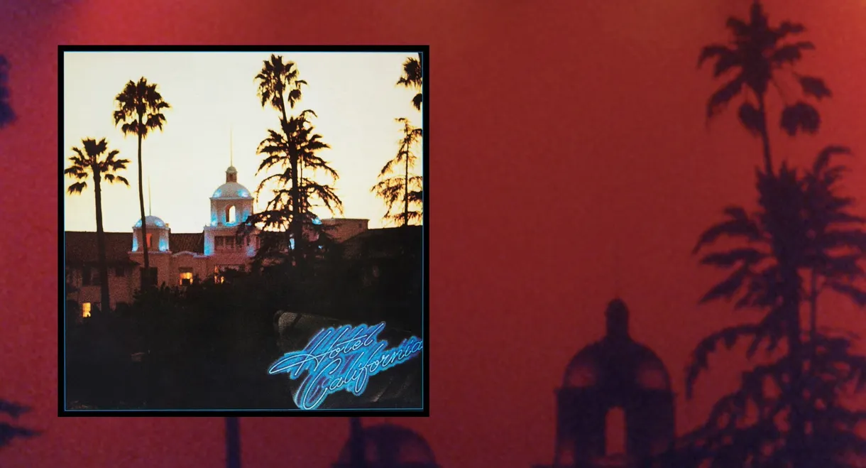 老鹰乐队加州旅馆40周年纪念专辑