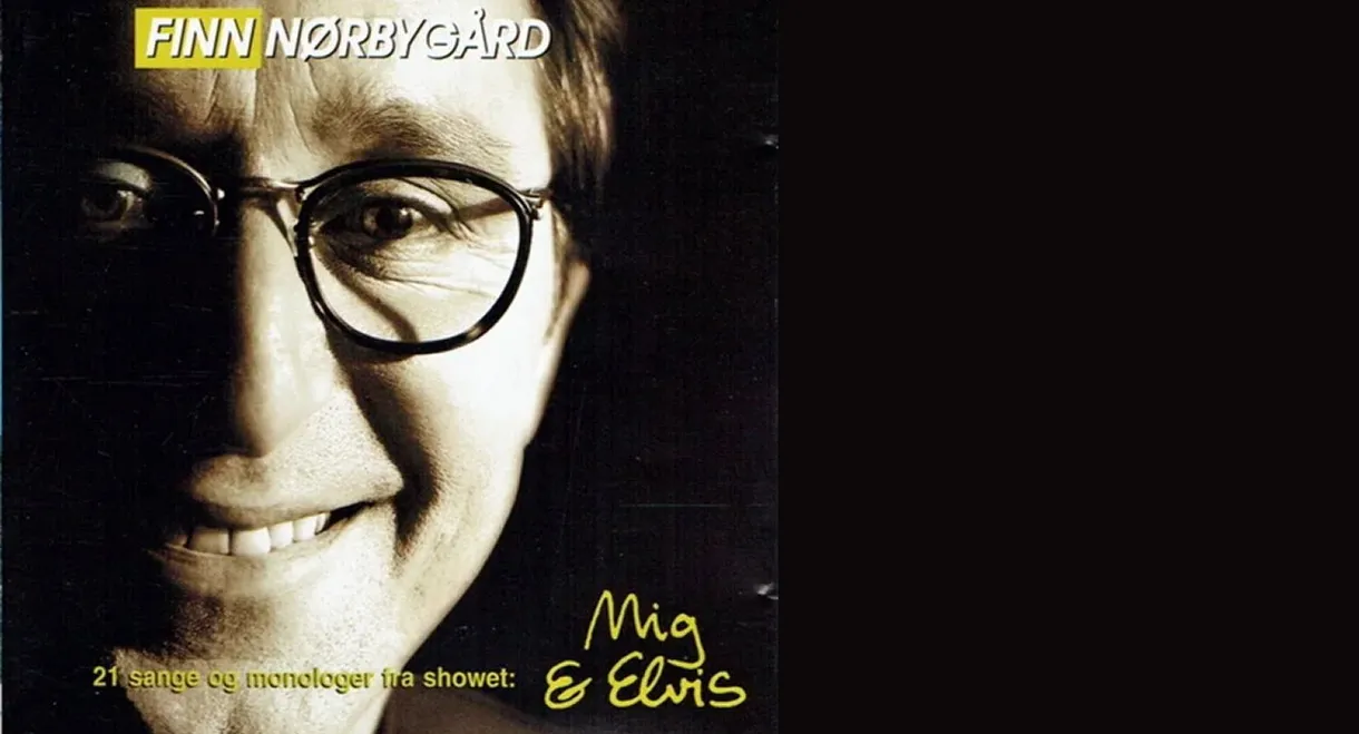 Finn Nørbygaard: Mig og Elvis