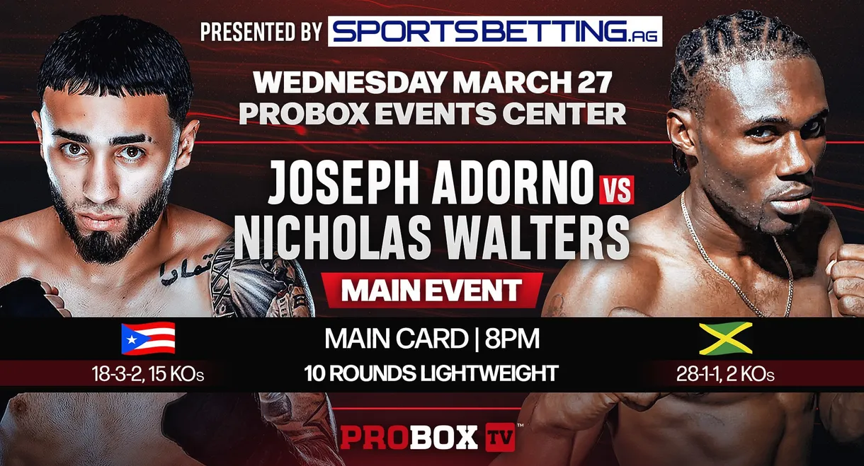 Joseph Adorno vs. Nicholas Walters