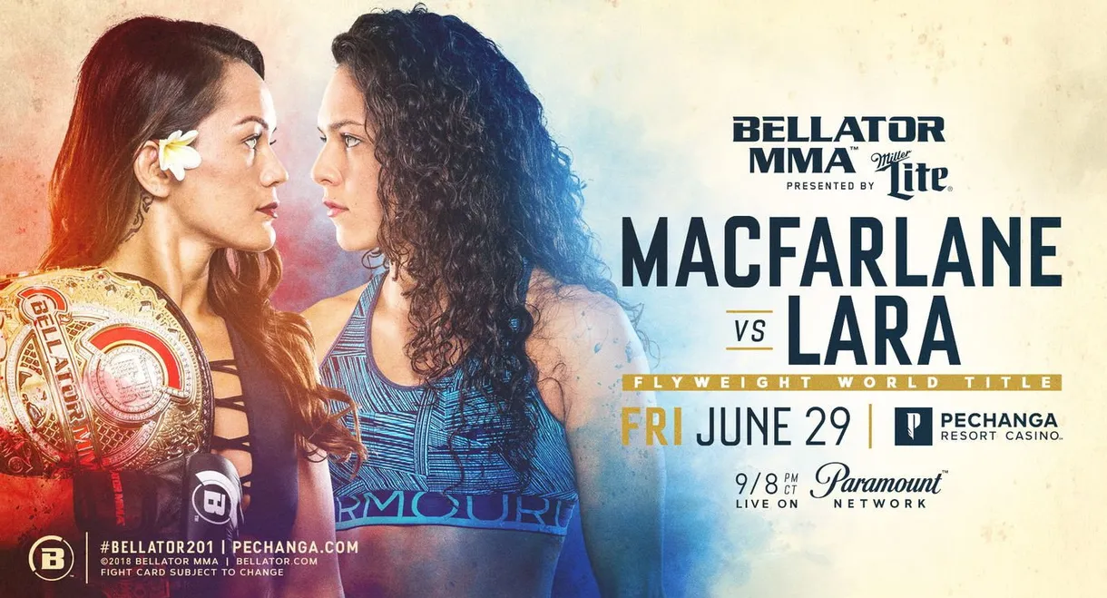 Bellator 201: Macfarlane vs. Lara