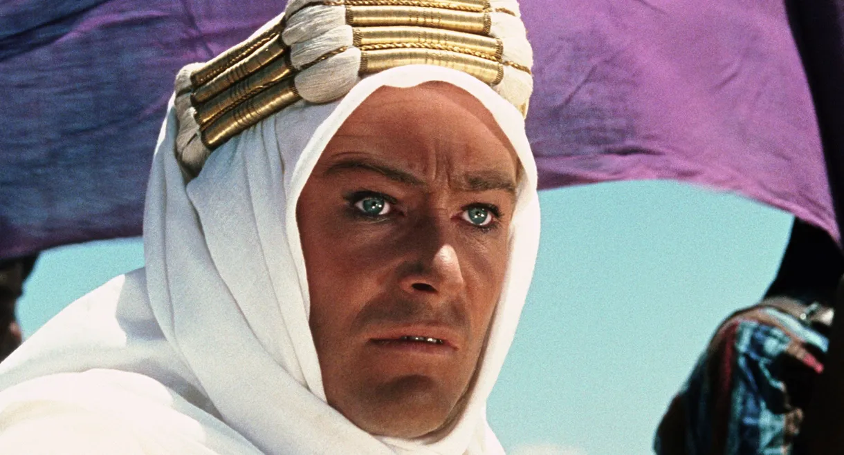 The Making of Lawrence of Arabia