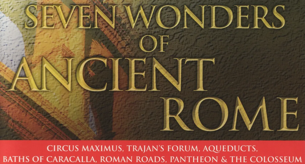Seven Wonders of Ancient Rome