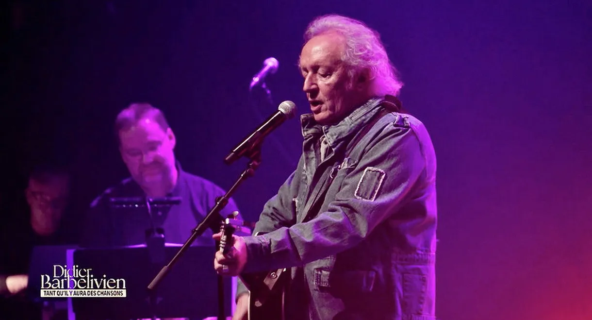 Didier Barbelivien : tant qu'il y aura des chansons