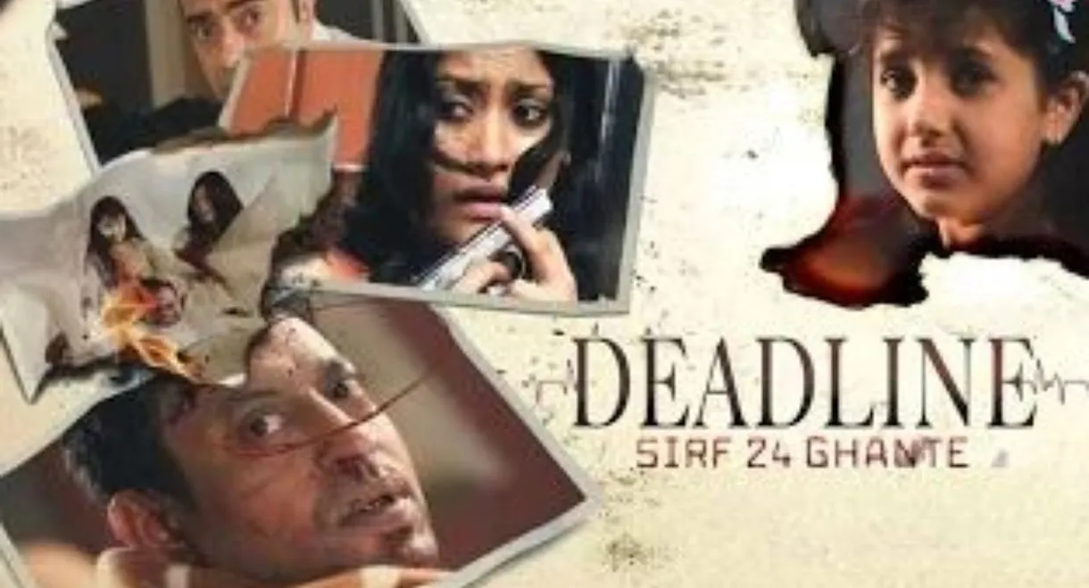 Deadline: Sirf 24 Ghante