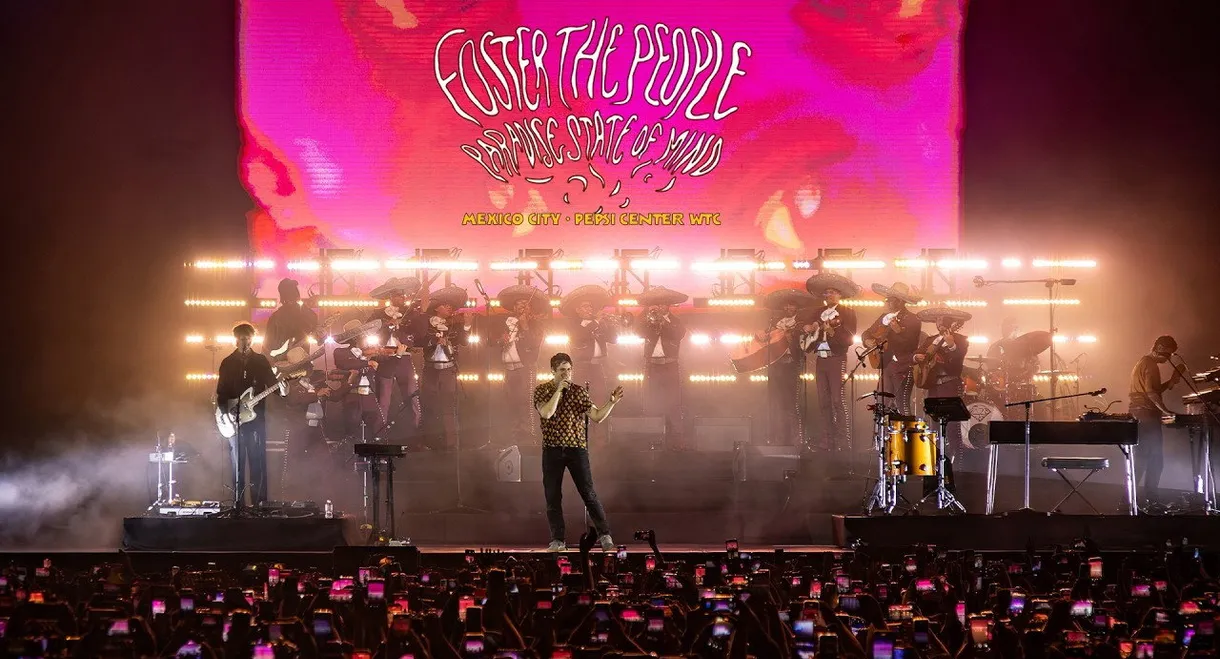Foster The People: Paradise State of Mind Tour - Live From Mexico City (Nov 25, 2025)