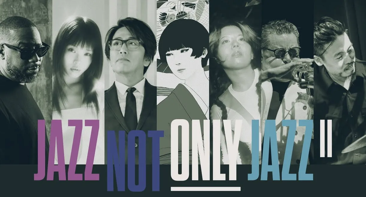 JAZZ NOT ONLY JAZZ Ⅱ