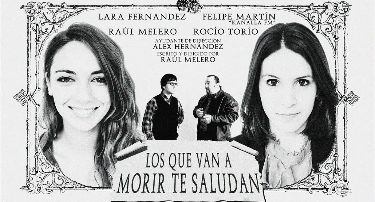 Los que van a morir te saludan