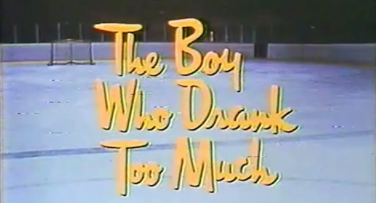 The Boy Who Drank Too Much