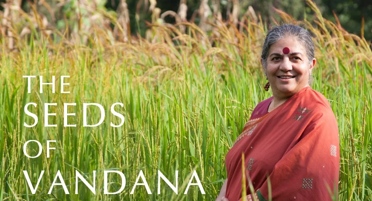 The Seeds of Vandana Shiva