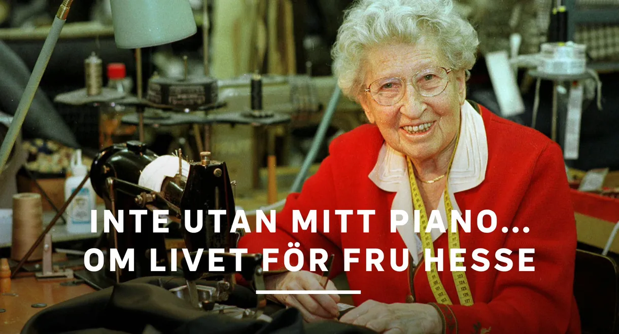 Inte utan mitt piano