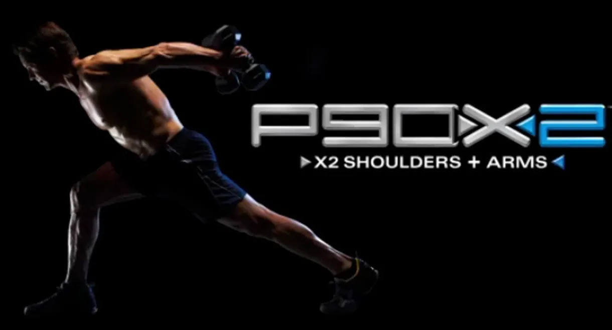 P90X2 - X2 Shoulders + Arms