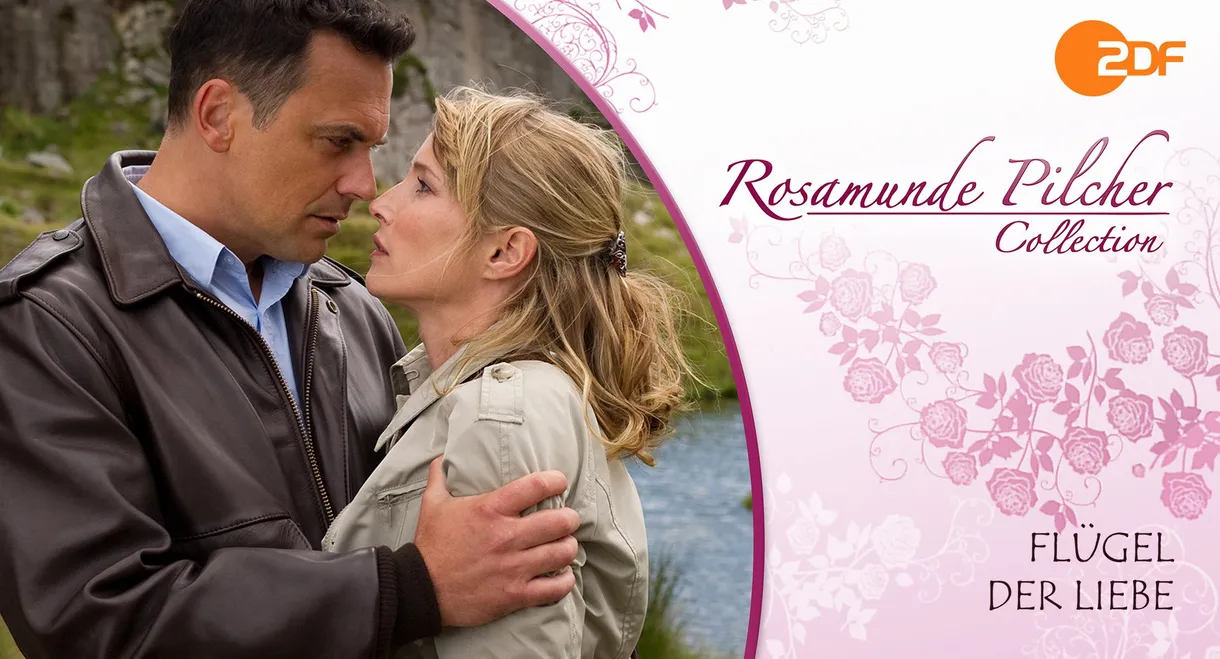 Rosamunde Pilcher: Flügel der Liebe