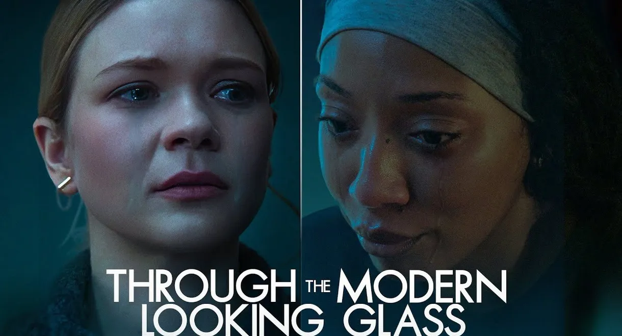 Through the Modern Looking Glass