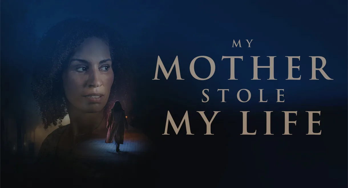 My Mother Stole My Life