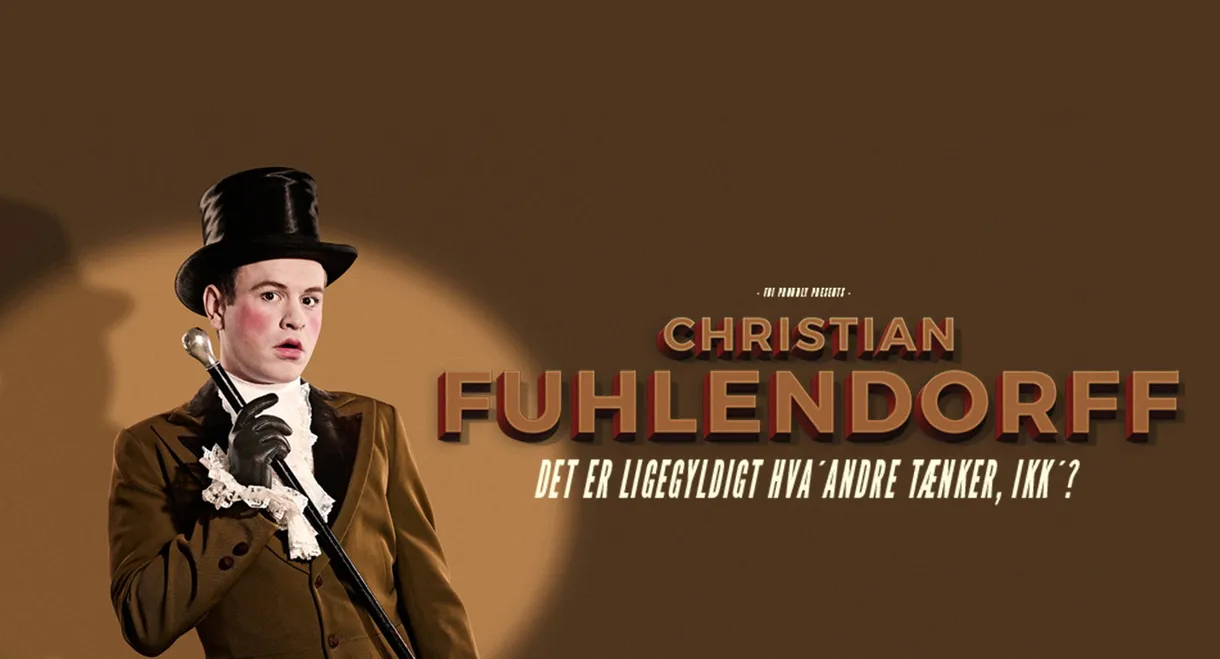 Christian Fuhlendorff - Det er ligegyldigt hva' andre tænker, ikk'?