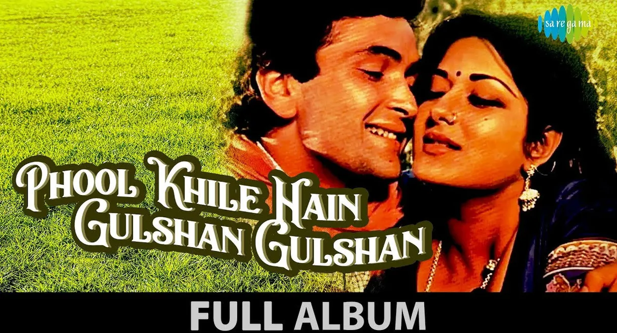 Phool Khile Hain Gulshan Gulshan