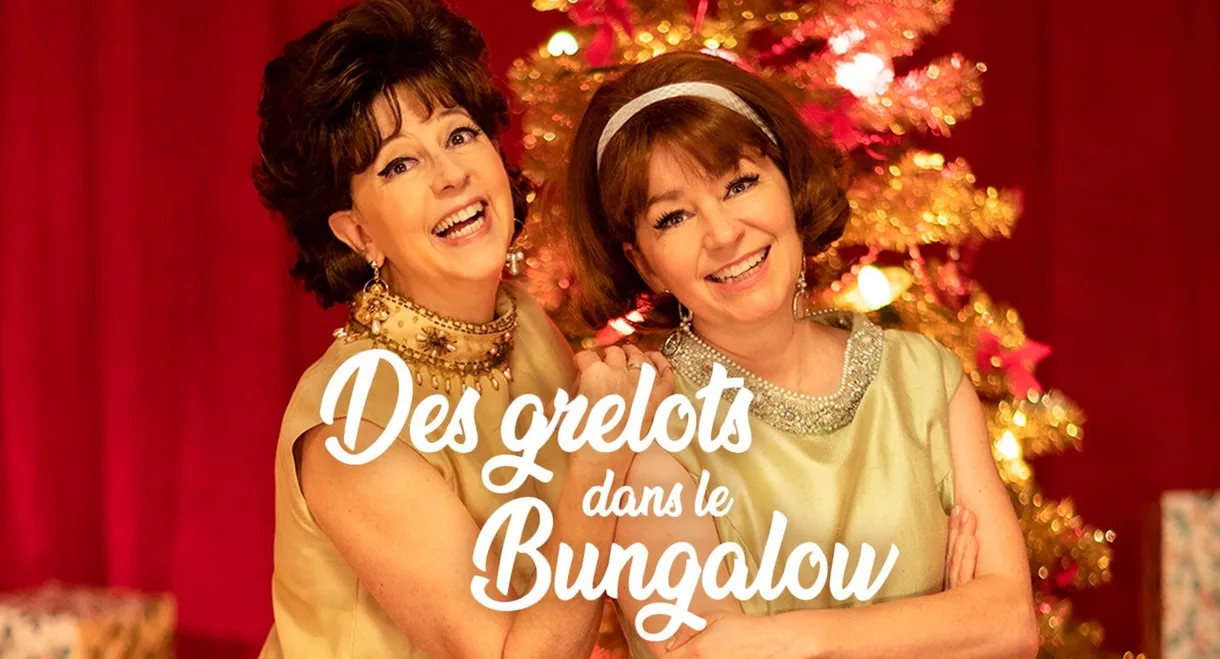 Des grelots dans le bungalow
