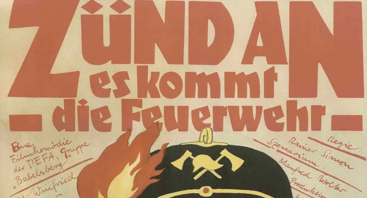 Zünd an, es kommt die Feuerwehr