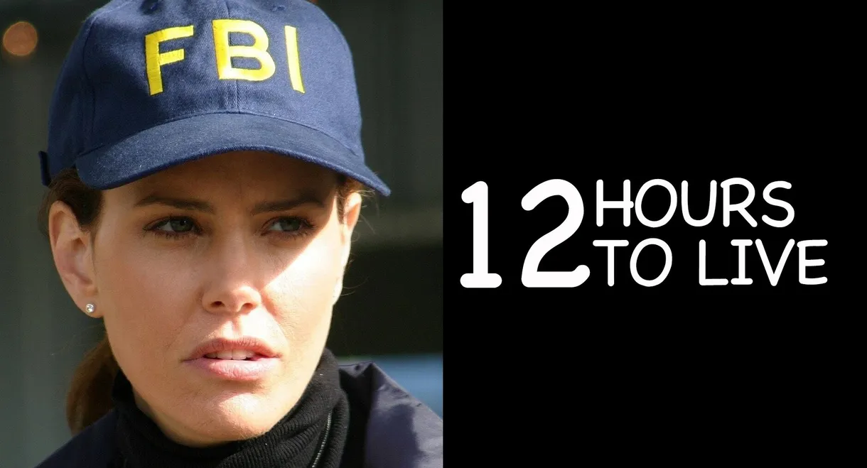 12 Hours to Live