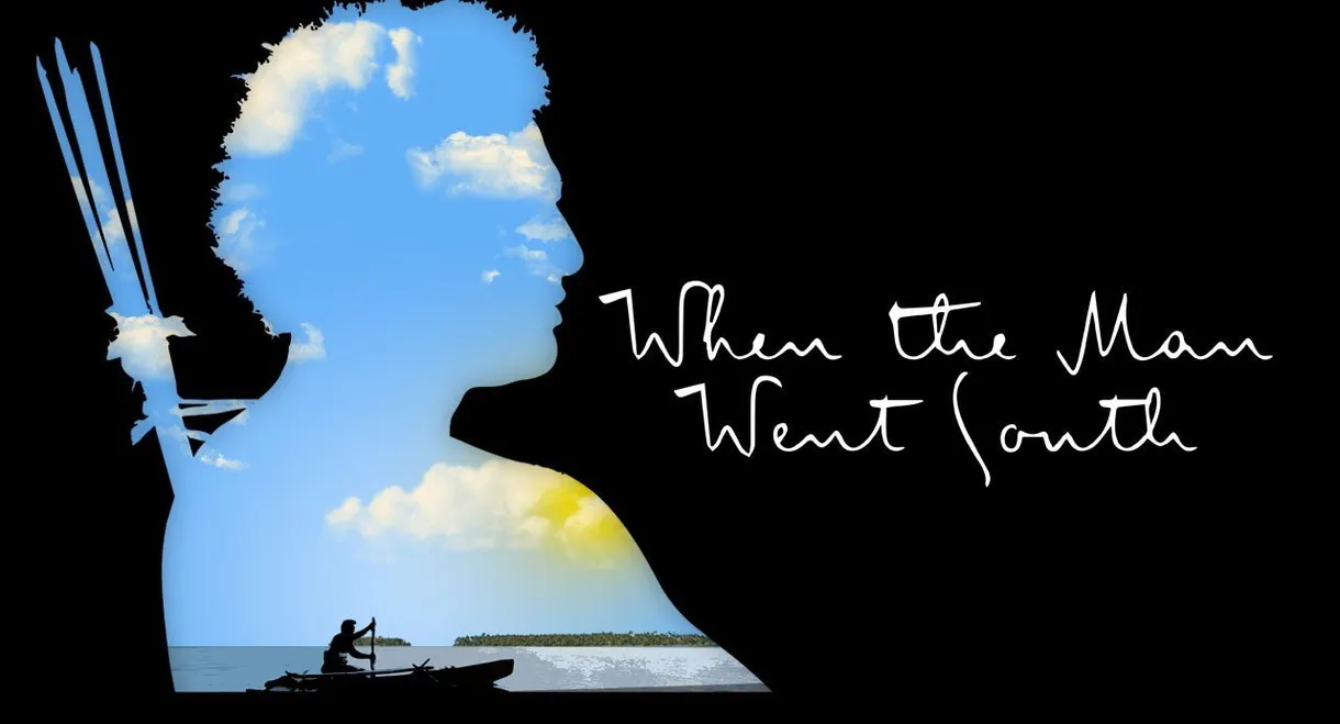 When the Man Went South
