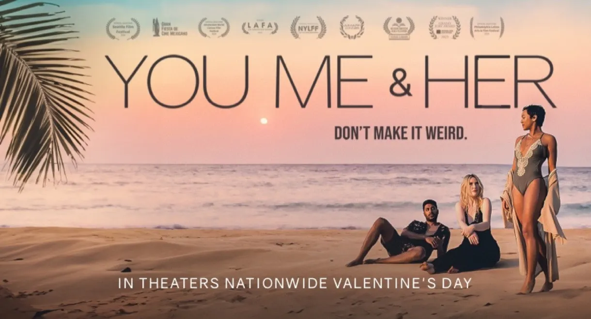 You, Me & Her