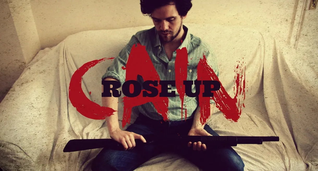 Cain Rose Up