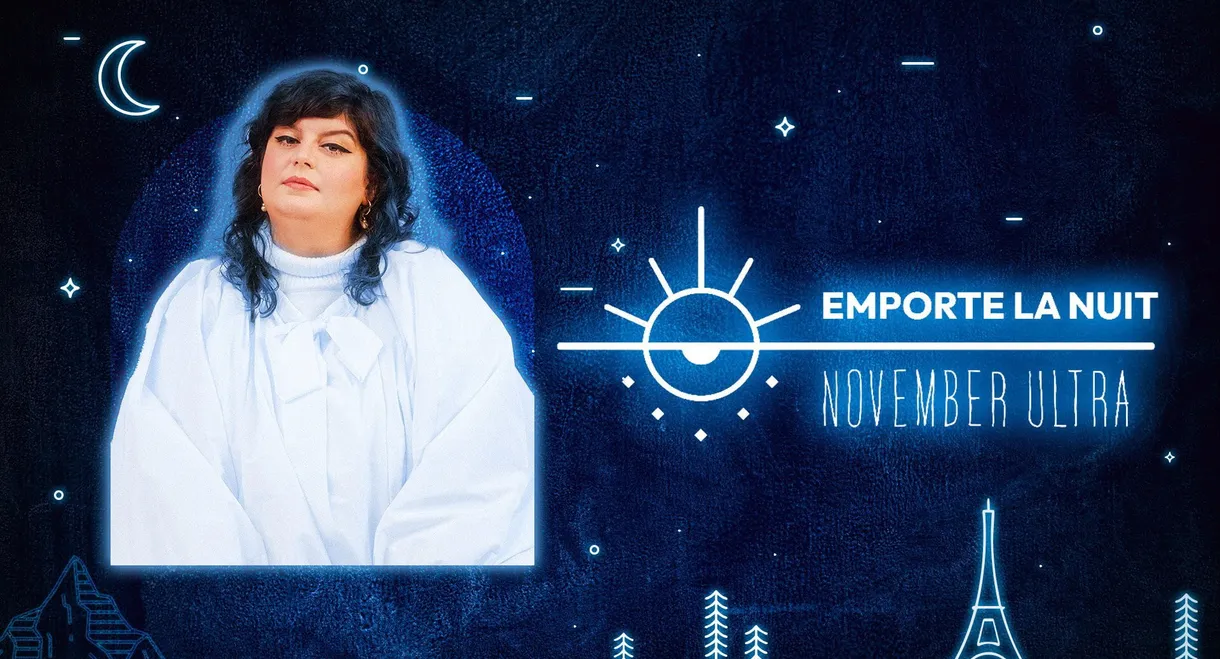 November Ultra en live dans la collection Emporte La Nuit