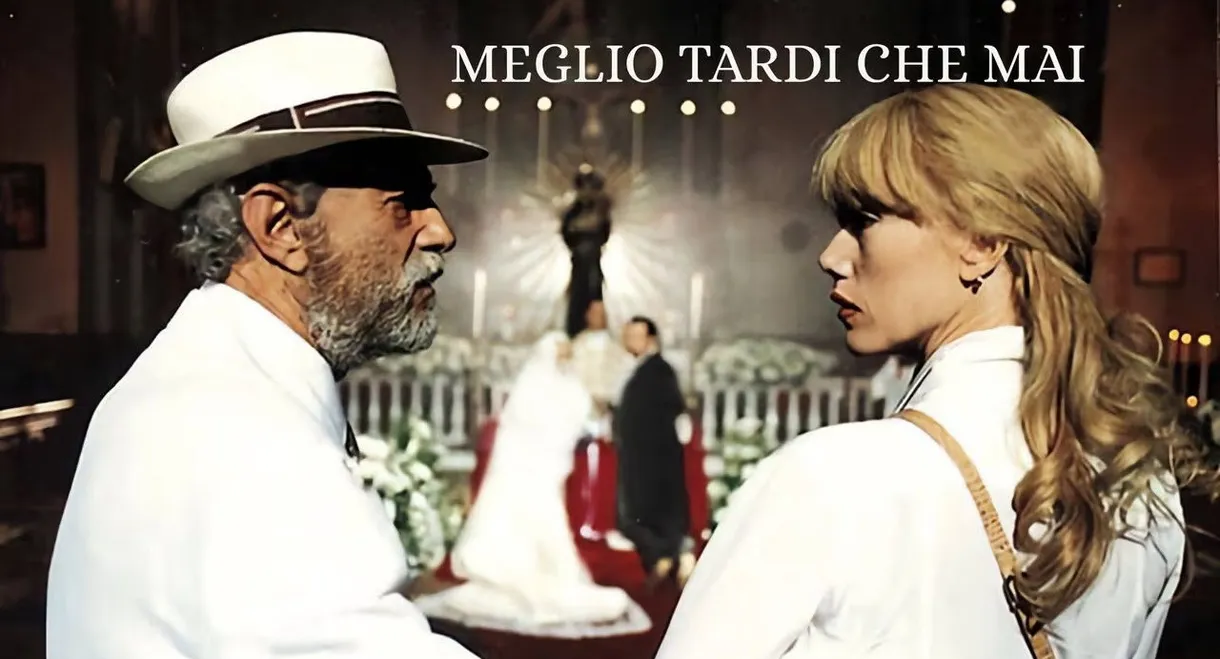 Meglio tardi che mai