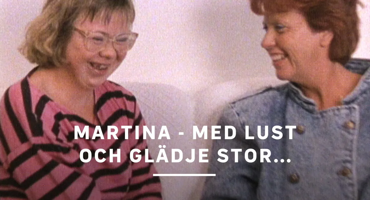 Martina - med lust och glädje stor...
