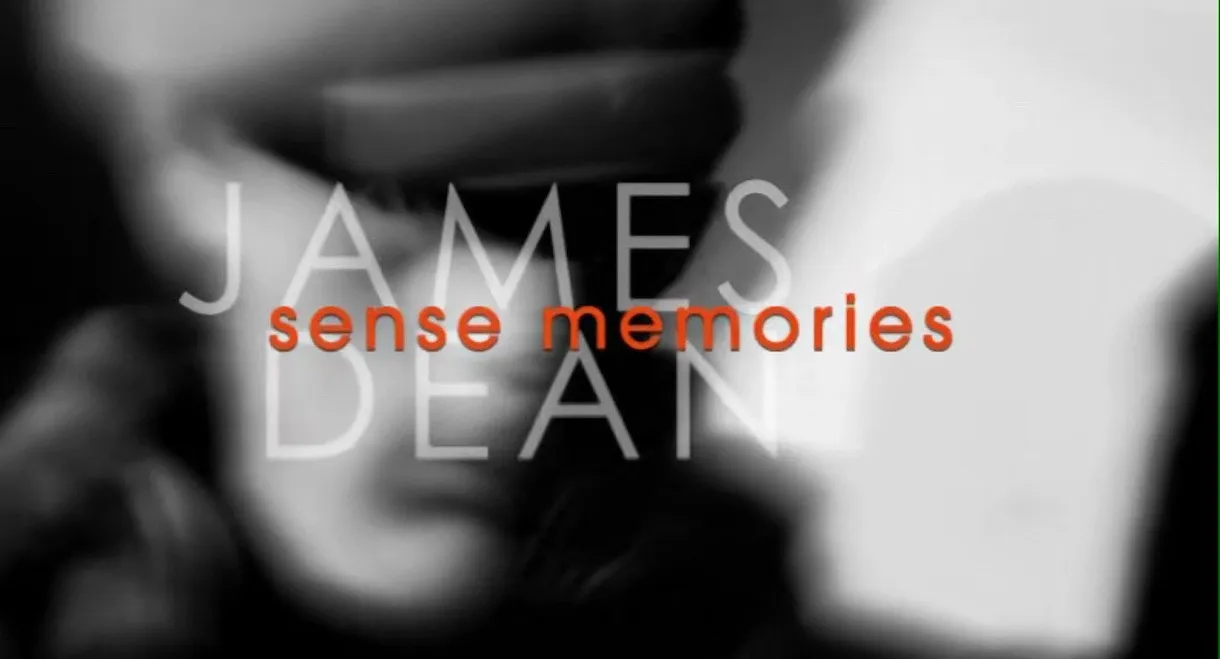 James Dean: Sense Memories